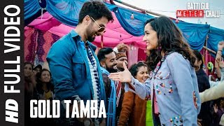  Song:Gold Tamba  | Batti Gul Meter Chalu | Shahid Kapoor, Shraddha Kapoor