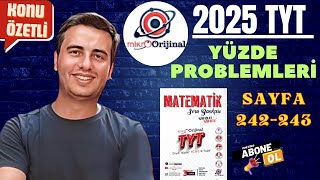 Yüzde Problemleri̇ Sayfa 242-243 2024 - 2025 Mi̇kro Ori̇ji̇nal Yayinlari Tyt Matemati̇k Çözümleri̇
