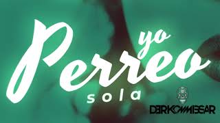 Yo Perreo Sola - Bad Bunny (Derkommissar Moombharemix)