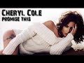 Cheryl Cole - Promise This (Full Song)