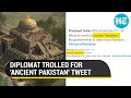 'Ancient Pakistan' trolled: How Pak diplomat's tweet on Takshashila caused online storm