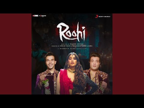 Bhootni-Lyrics-Roohi