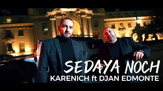 Djan Edmonte Ft Karenich - Седая Ночь [ New Armenian Hit ] Urax Erger 2024