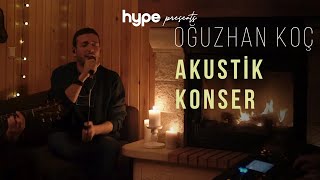 Oğuzhan Koç - Akustik Konser (Derleme)