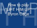 ♫ How to play "LIFT HIM UP" (Byron Cage) - gospel piano tutorial