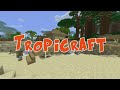 Tropicraft Let's Play #1 - Into Paradise We Go!