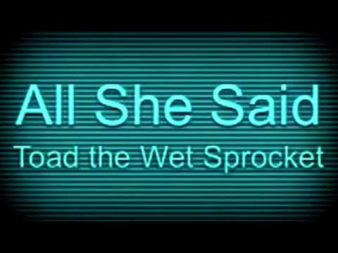 All She Said Video