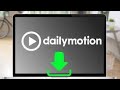 Download Dailymotion video تحميل فيديوهات ديلي موشن