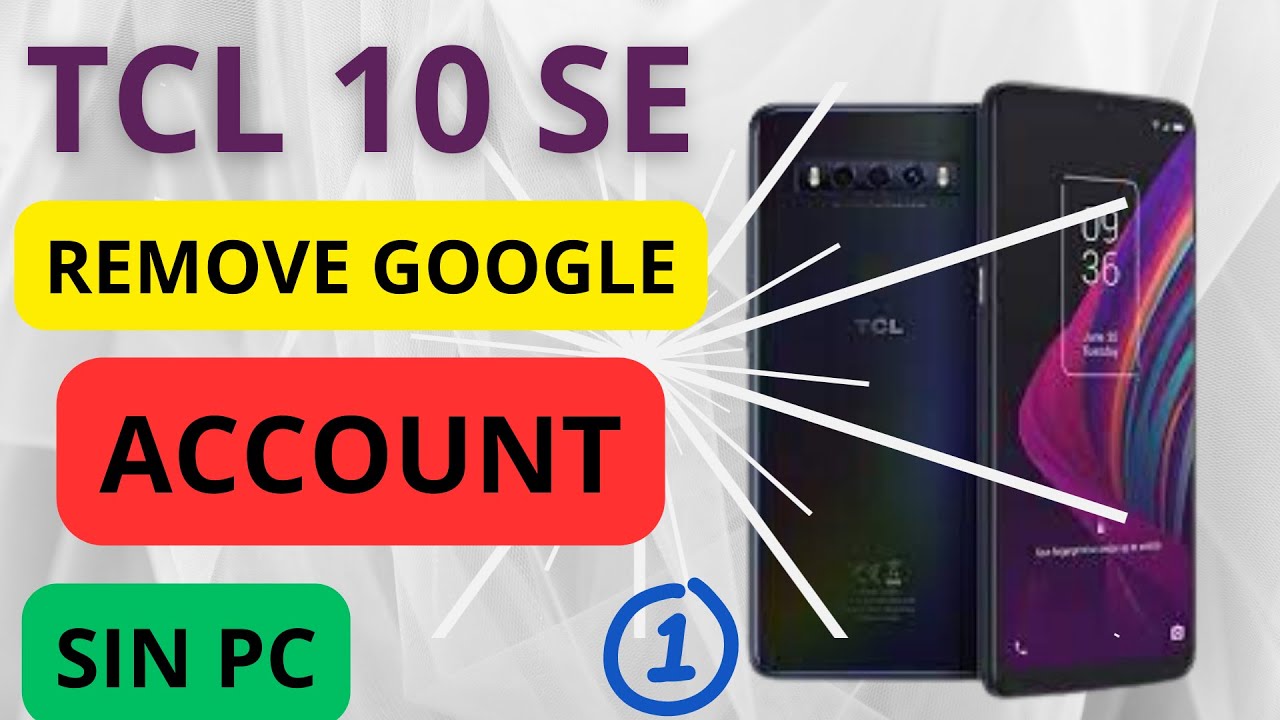 TCL 10 SE REMOVE GOOGLE ACCOUNT (FRP) FACIL, SENCILLO Y TCL 10 SE REMOVE GOOGLE ACCOUNT (FRP) FACIL, SENCILLO Y