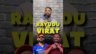 Virat Vs Rayudu Pranit More