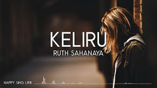 Ruth Sahanaya - Keliru (Lirik)
