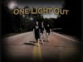 One Light Out - Sunny Day