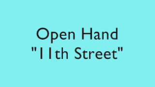 Watch Open Hand 11th Street video