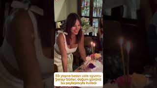 59 Yaşına Basan Usta Oyuncu Şenay Gürler, Doğum Gününü Bu Paylaşımıyla Kutladı