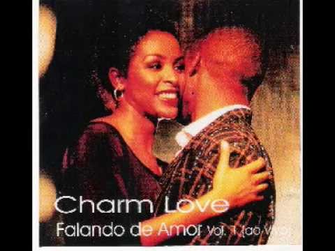 CHARM LOVE FALANDO DE AMOR AO VIVO 01
