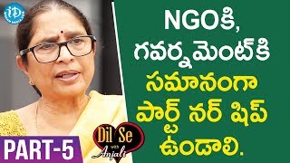 Child Rights Activist Padma Shri Awardee Dr. Shantha Sinha Interview - Part #5 | Dil Se With Anjali