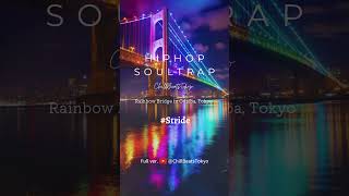 Lofi Chill Hiphop Trap To Relax Study To　Le Stride
