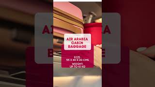 Air Arabia G9 Baggage Allowance. Cabin And Check-In Baggage Policy.