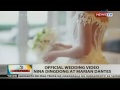 BT: Official wedding video nina Dingdong at Marian Dantes