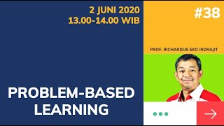 (Sesi 38) PROBLEM-BASED LEARNING