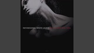 Watch Neverending White Lights The Hereafter feat Bed Of Stars video
