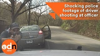 Shocking police footage of driver shooting at officer