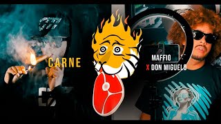 Maffio X Don Miguelo - Carne