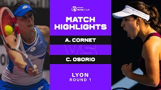 Alize Cornet vs. Camila Osorio | 2023 Lyon Open Round 1 | WTA Match Highlights
