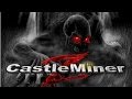 CastleMiner Z - Episode 2 Gameplay
