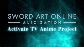 Sword Art Online ?Alicization? Teaser