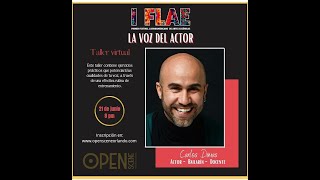 La Voz del Actor - Taller FLAE2021