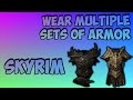 How to Wear Multiple Sets of Armor at the Same Time in Skyrim
