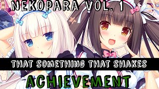 That Something That Shakes... - Nekopara Achievement Guide