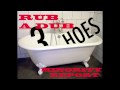 Rub A Dub - Minority Report