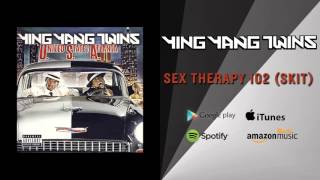 Watch Ying Yang Twins Sex Therapy 102 Skit video