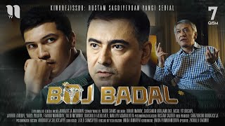 Boj Badal (7-Qism) (O'zbek Film)