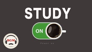 Cafe Music For Study - Jazz & Bossa Nova Music - Relaxing Instrumental Music