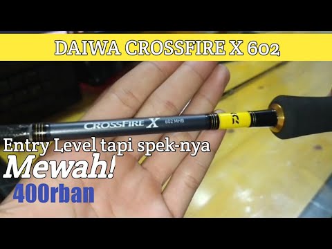 Review Joran Daiwa Crossfire X 602 || Braiding X, Titanium Oxide