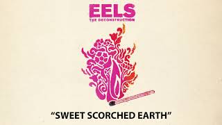 Watch Eels Sweet Scorched Earth video