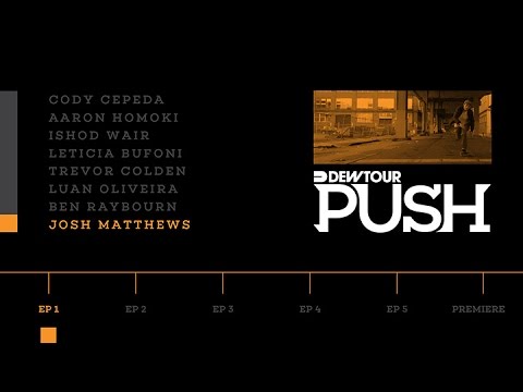PUSH - Josh Matthews | Episode1
