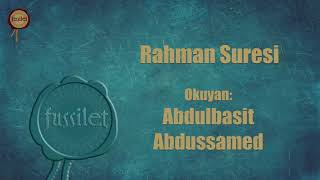 Abdulbasit Abdussamed Rahman Suresi