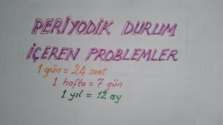 9. Sinif Peri̇yodi̇k Durum İçeren Problemler