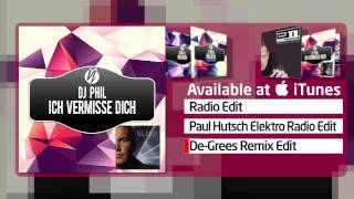 Dj Phil - Ich Vermisse Dich (De-Grees Remix Edit)