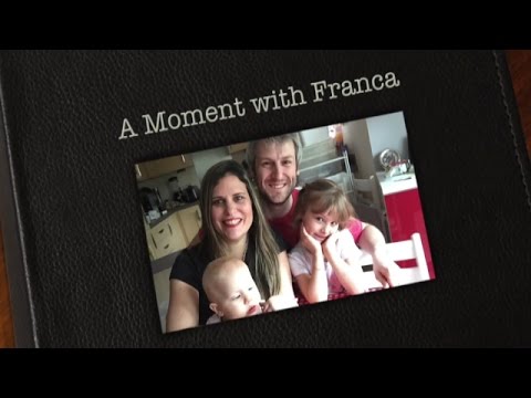 A Moment with Franca