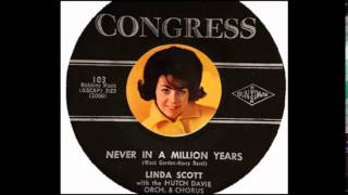 Watch Linda Scott Never In A Million Years video