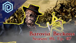 Barovia Beckons | Season 01 : Episode 07 | The Ravaged Scarecrows