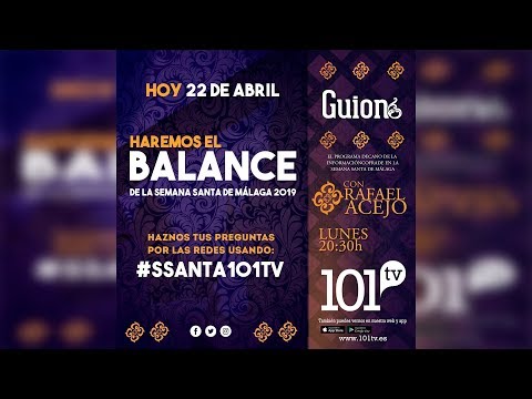 Semana Santa Málaga 2019 | Balance de la Semana de Pasión | #SSanta101tv