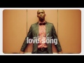 Love Song Video preview