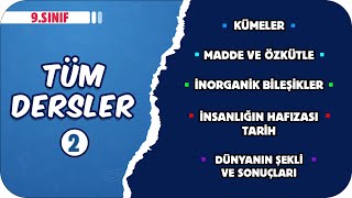 9.Sınıf Tüm Dersler - 2 Konu Anlatımları & Soru Çözümleri