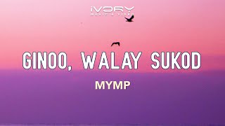 Watch Mymp Ginoo Walay Sukod video